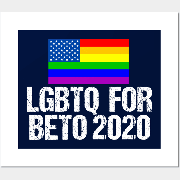 LGBTQ for Beto 2020 Wall Art by epiclovedesigns